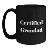 Funny Grandad Gifts from Men to Grandad, Black Coffee Mug for Graduation, 'Certified Grandad' Quote - Main